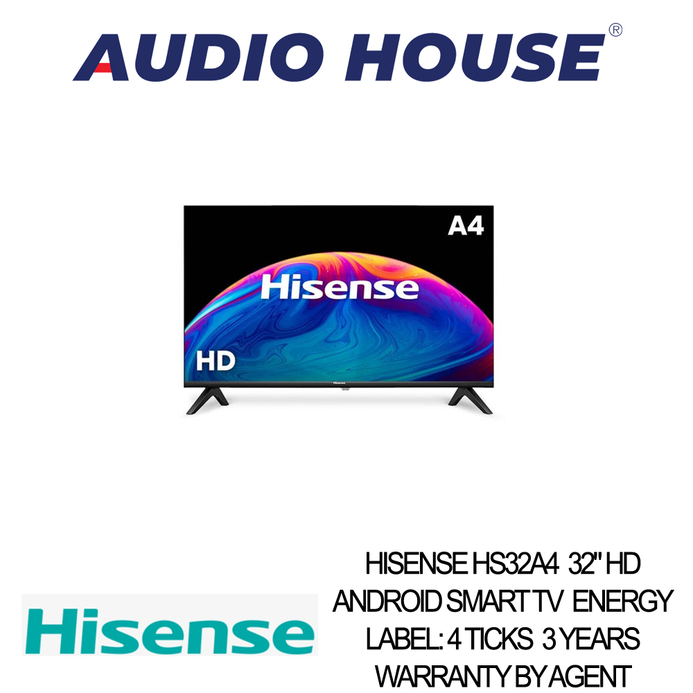 [bulky] HISENSE HS32A4  32" HD ANDROID SMART TV  ENERGY LABEL: 4 TICKS  3 YEARS WARRANTY BY AGENT